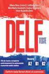 Teste DELF. Nivelurile A2 B1 B2