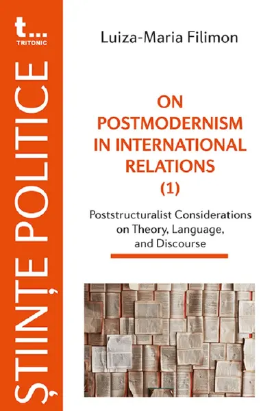 În Postmodernism în lnternational Relations