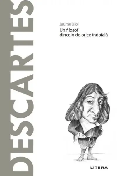 Descopera filosofia. Descartes