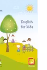 English for Kids. Caiet de lucru pentru clasa a III-a