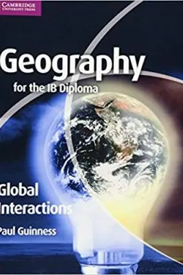 Geography for the IB Diploma Global Interactions