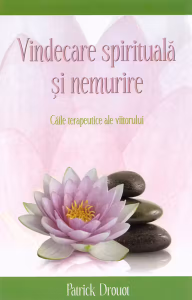 Vindecare spirituală și nemurire