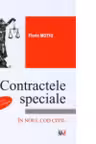 Contractele speciale in Noul Cod Civil (editia a IV-a, revazuta si adaugita)