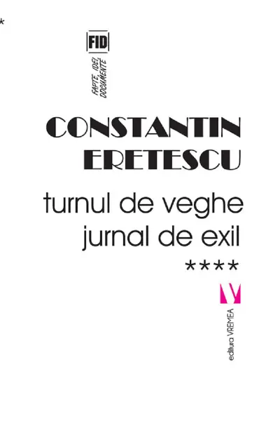 Turnul de veghe. Jurnal de exil