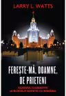 Fereste-ma doamne de prieteni
