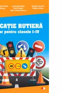 EDUCATIE RUTIERA CLASELE I-IV