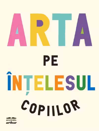 Arta pe intelesul copiilor