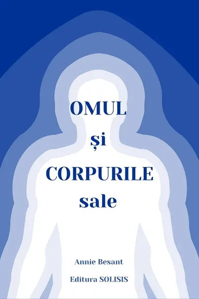 Omul și corpurile sale