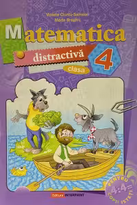Matematica distractiva - clasa 4