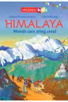 Himalaya - Muntii care ating cerul
