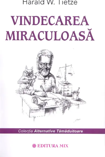 Vindecarea miraculoasa