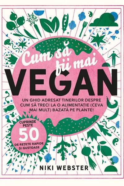 Cum sa fii mai Vegan