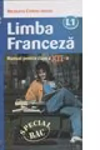 Manual pentru limba franceza, Clasa a 12-a, Limba 1 - Nicoleta Ibram