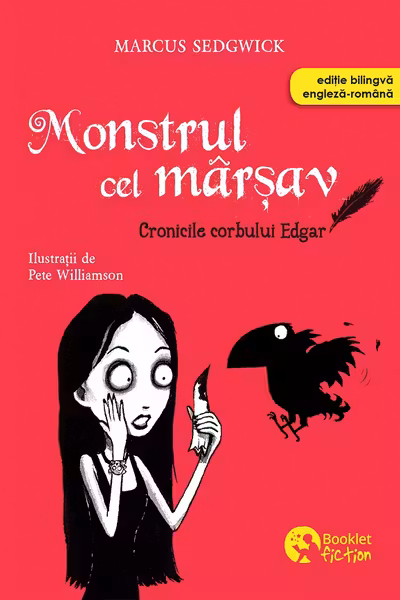 Monstrul cel mârșav. Seria Cronicile corbului Edgar Vol.1