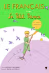 Le Français avec le Petit Prince Le printemps 2