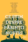 Ce stim despre parintii nostri