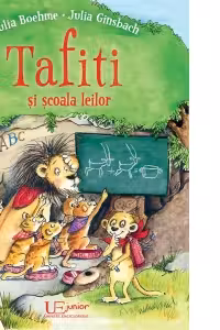 Tafiti si scoala leilor - Julia Boehme