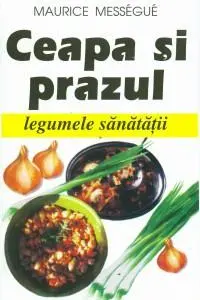 Ceapa și prazul