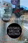 Ateismul, greu de sustinut