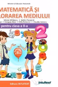 Matematica si explorarea mediului. Manual pentru clasa a II-a, partea a II-a