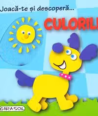 Joaca-te si descopera... culorile