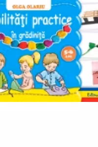 Abilitati practice in gradinita 5-6 ani