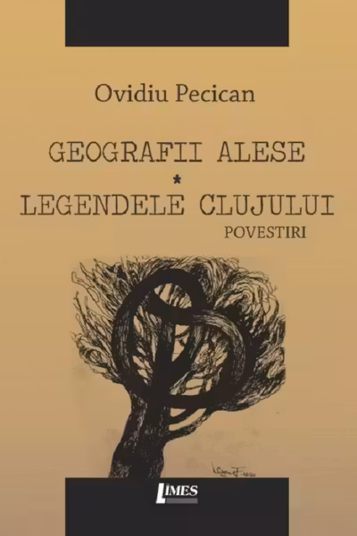 Geografii alese. Legendele Clujului