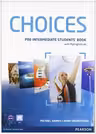 Choices Pre-Intermediate Students' Book and PIN Code Pack Paperback