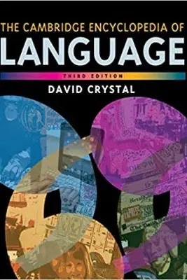 The Cambridge Encyclopedia of Language