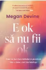 E ok sa nu fii ok