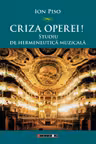 Criza operei! Studiu de hermeneutică muzicală