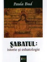Sabatul: Istorie și eshatologie