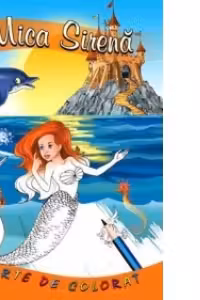 Mica sirena (carte de colorat + poveste, format B5)