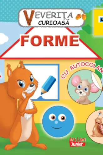 Veverita curioasa - Forme
