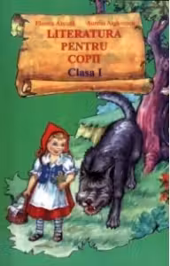Literatura pentru copii - Clasa I. Disciplina optionala