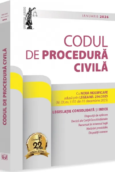 Codul de procedură civilă. Ianuarie 2026
