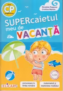 Supercaietul meu de vacanță. Clasa pregătitoare