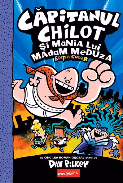 Capitanul Chilot 5. Capitanul Chilot si mania lui Madam Meduza