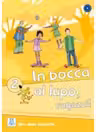 In bocca al lupo, ragazzi! 2. Libro studente (libro + audio online)