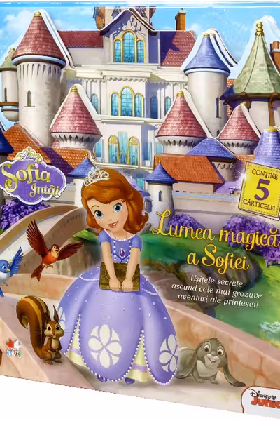 Printesa Sofia. Lumea magica a Sofiei