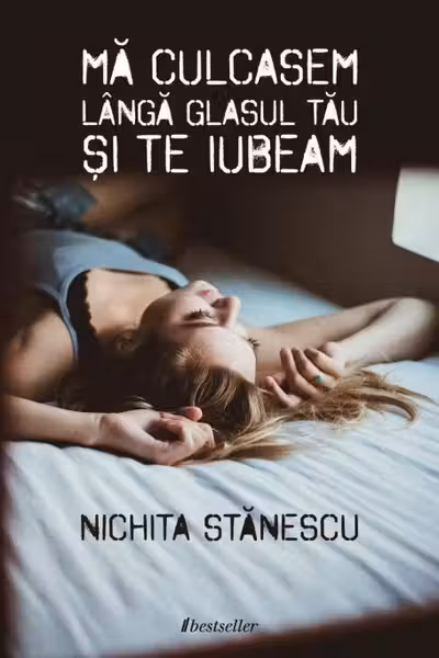 Ma culcasem langa glasul tau si te iubeam