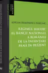 Regimul juridic al Bancii Nationale a Romaniei de la infiintare pana in prezent