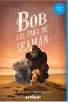 Bob cel Fara de Seaman