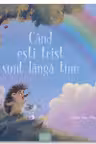 Cand esti trist sunt langa tine