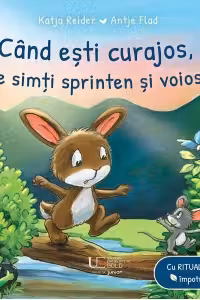 Cand esti curajos te simti sprinten si voios!
