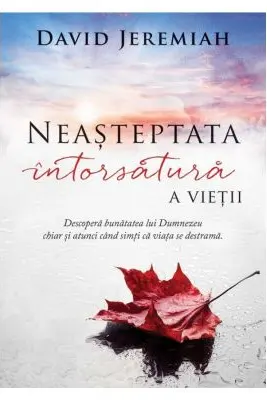 Neasteptata intorsatura a vietii. Editia a II-a