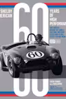 Shelby American 60 Years of High Performance
