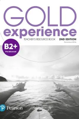 Gold Experience B2+ Teacher's Resource Book, 2nd Edition