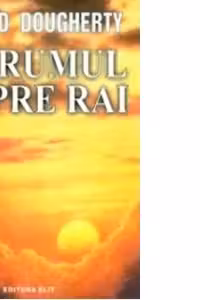 Drumul spre Rai