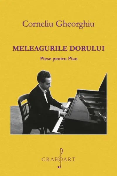 Meleagurile dorului. Piese pentru pian